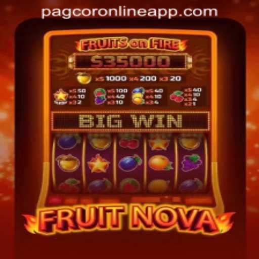 Discover the Thrilling World of FruitNova in the PAGCOR Online Casino App