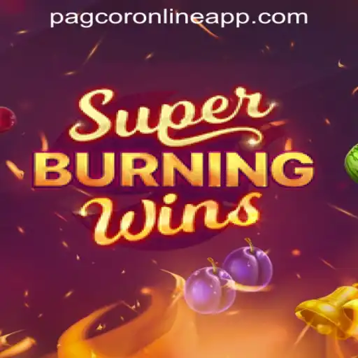 Exploring the Thrills of SuperBurningWins on PAGCOR Online Casino App
